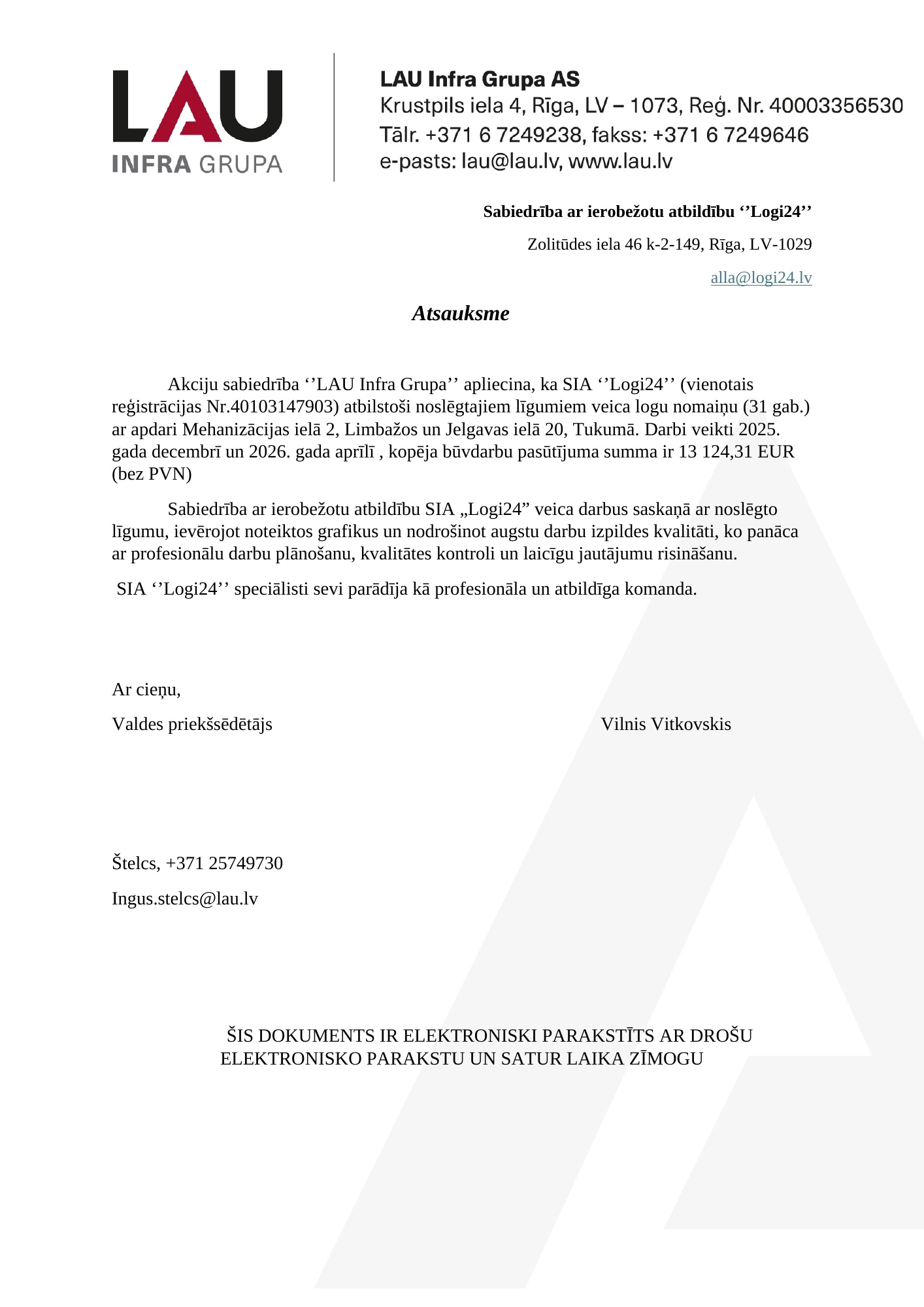 AS LAU Infra Grupa atsauksme par SIA Logi24 veikto PVC logu nomaiņu Limbažos un Tukumā