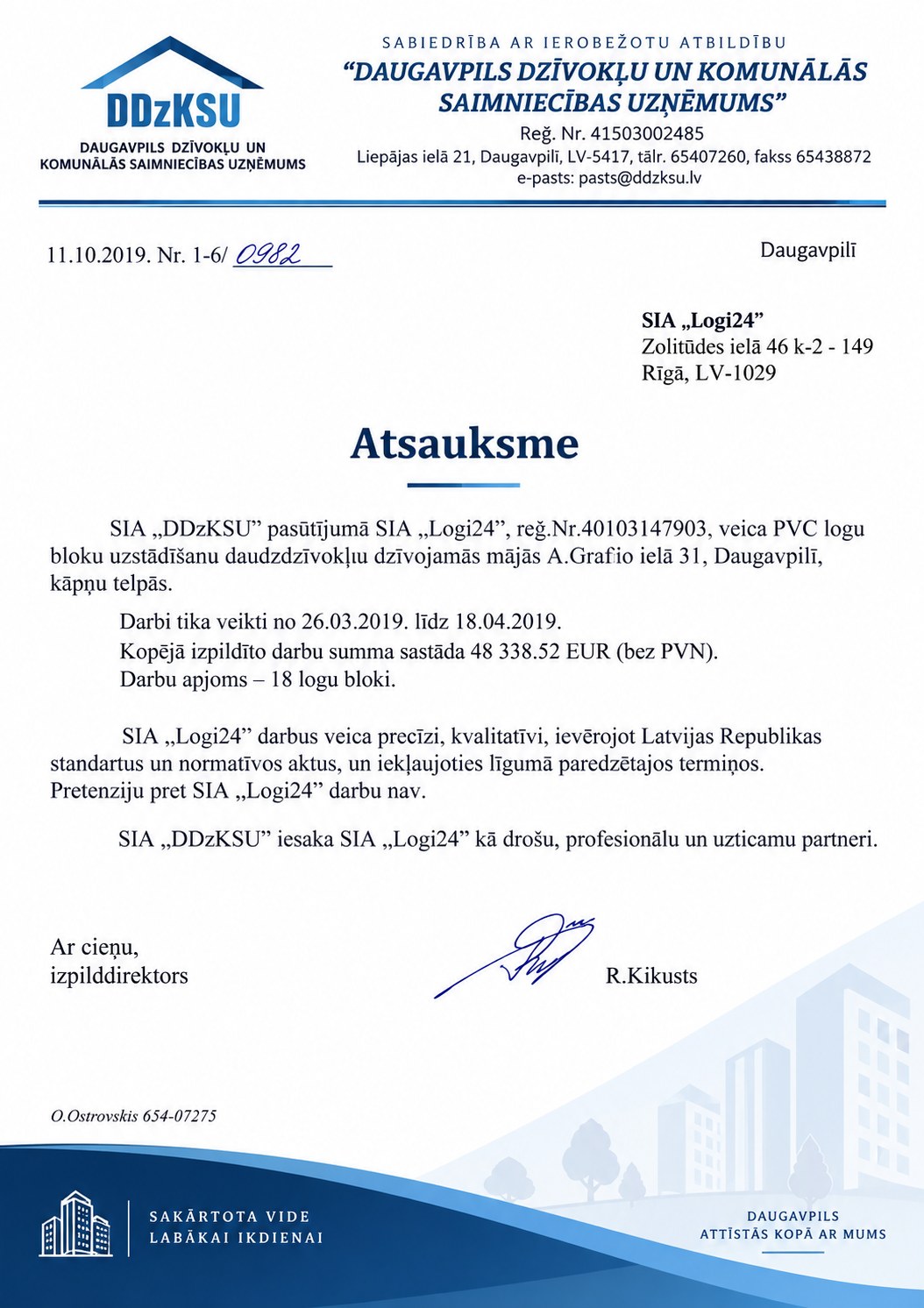 SIA DDzKSU atsauksme par SIA Logi24 veikto PVC logu bloku uzstādīšanu A.Grafa ielā 31, Daugavpilī