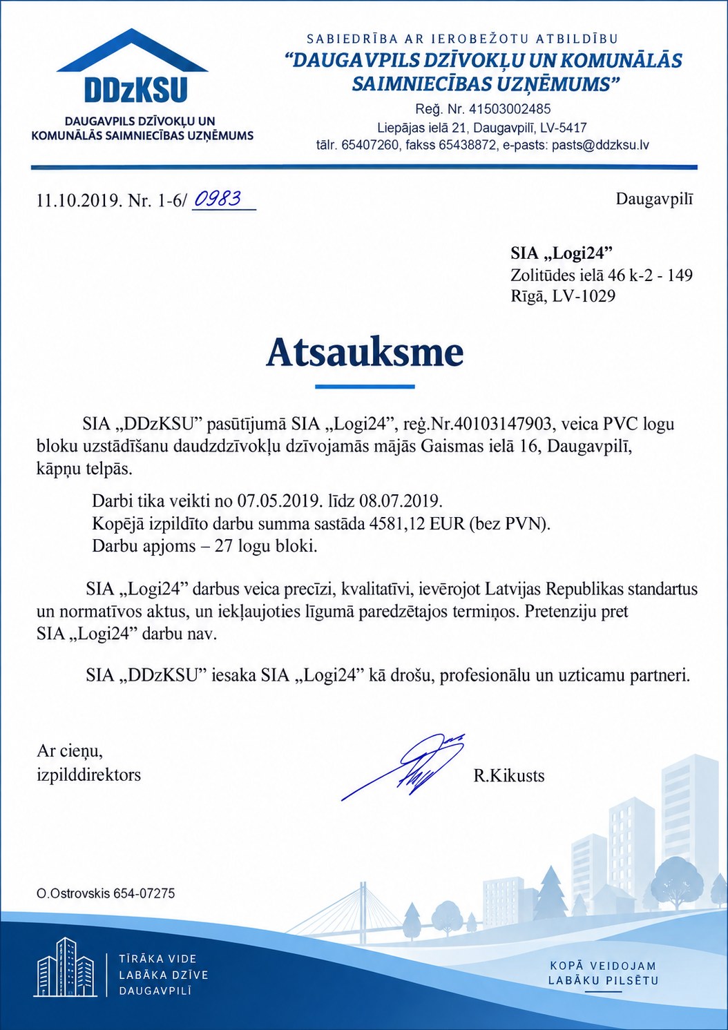 SIA DDzKSU atsauksme par SIA Logi24 veikto PVC logu bloku uzstādīšanu Gaismas ielā 16, Daugavpilī